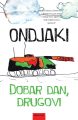 Dobar dan, drugovi