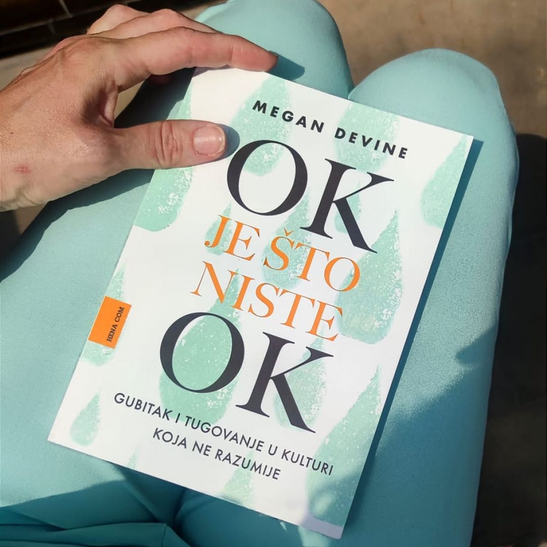 Ulomak iz knjige “OK je što niste OK” Megan Devine