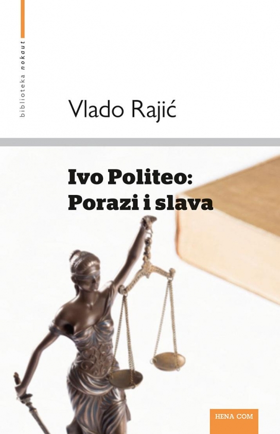 Ivo Politeo: Porazi i slava