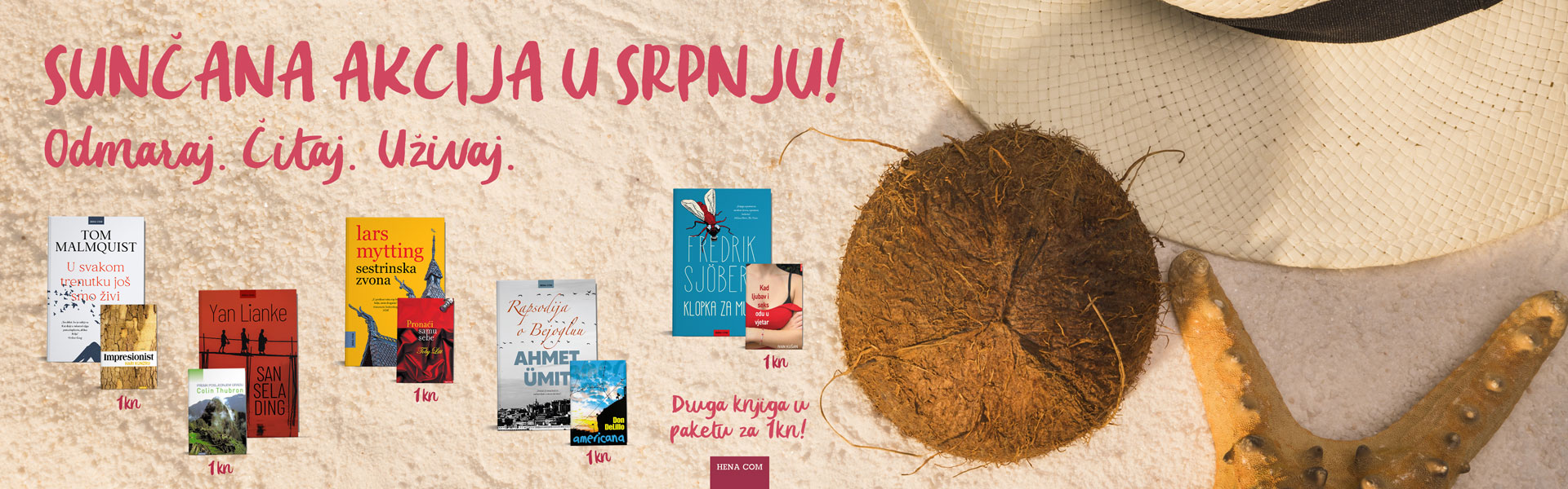 Sunčana akcija u srpnju! Sunčana akcija u srpnju!
