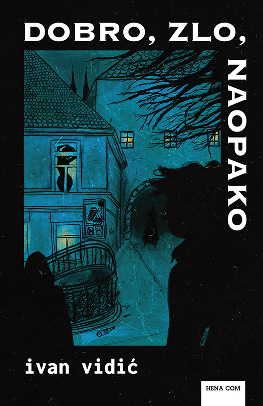 Dobro, zlo, naopako Dobro, zlo, naopako